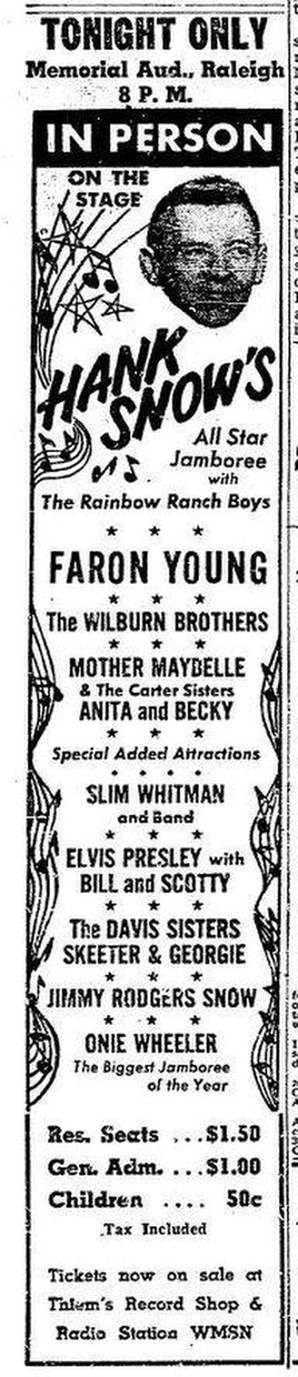 A News & Observer ad for the Raleigh concert May 19, 1955, that featured Elvis Presley as an opening act for Faron Young, headliner Hank Snow, the Wilburn Brothers and others.
