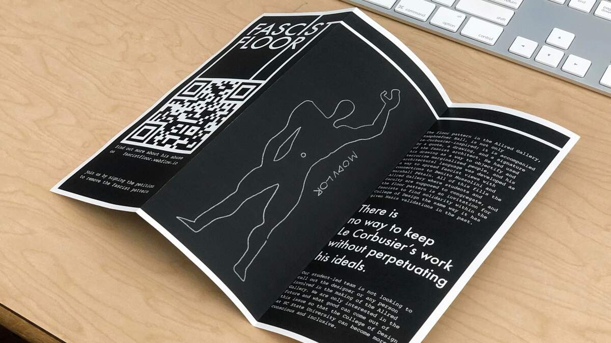 A pamphlet student protesters left near NC State’s Allred Gallery in the College of Design, explaining the politics of Le Corbusier.