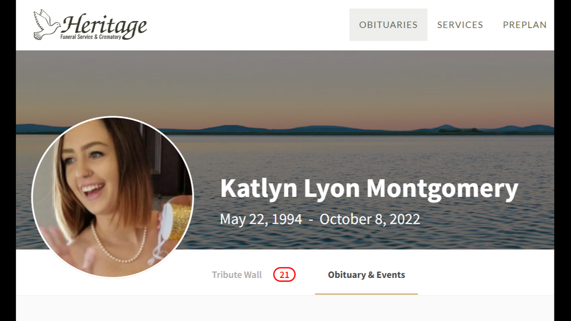Katlyn Montgomery was 28 years old when she was killed, officials said.