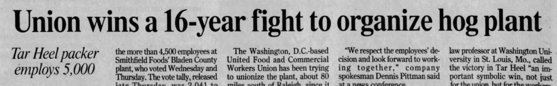 A December 2008 headline in The News & Observer announces the union’s victory at the Smithfield packaging plant in Tar Heel, North Carolina.