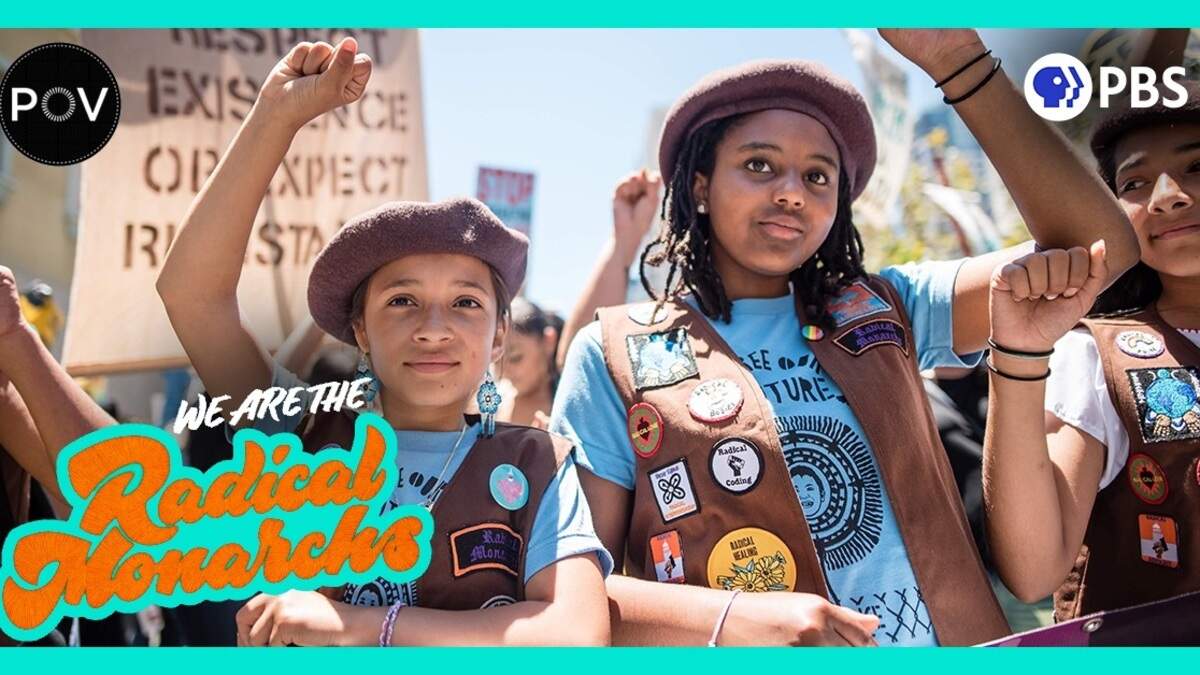 The new POV season starts with a documentary on the Radical Monarchs, a Girl Scout alternative for girls of color based out of Oakland, California.
