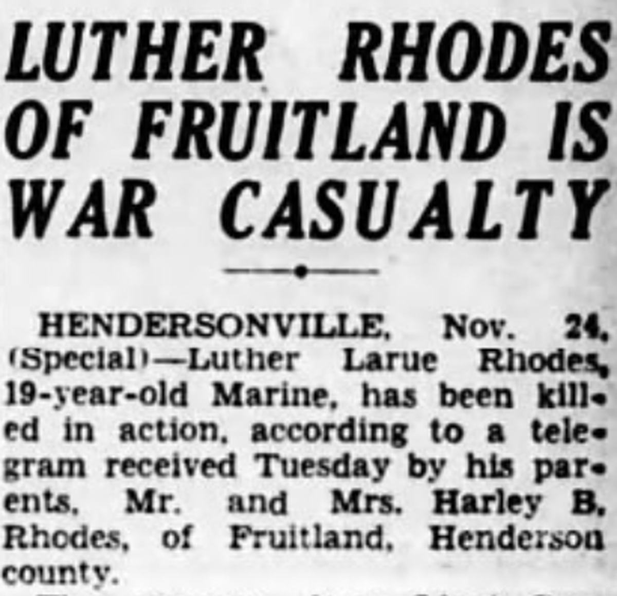 The Asheville Citizen-Times reports the death of Marine Pvt. Luther Rhodes