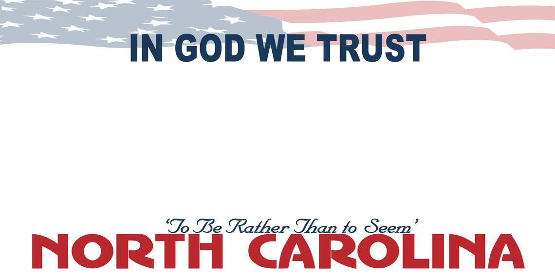 North Carolina now offers a third standard license plate that bears the national and state mottos instead of “First in Flight” or “First in Freedom.”