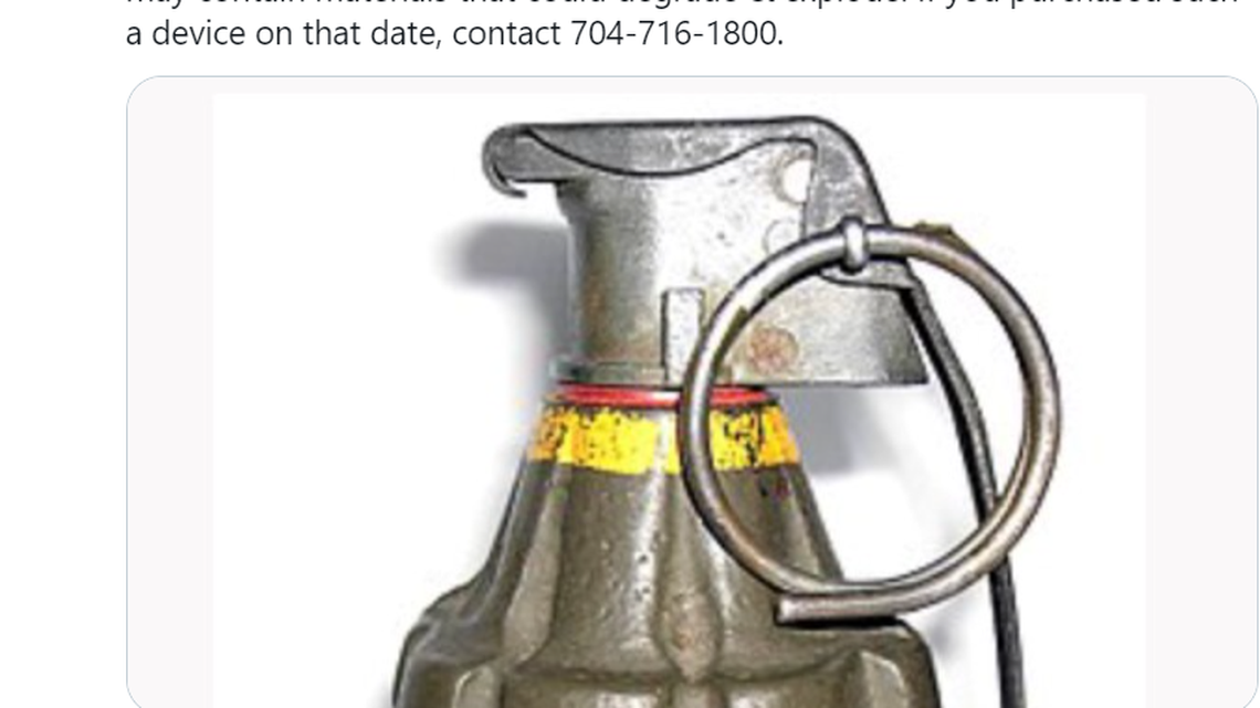 The ATF is looking for a hand grenade purchased from a North Carolina antique store, which may actually be live and able to detonate.