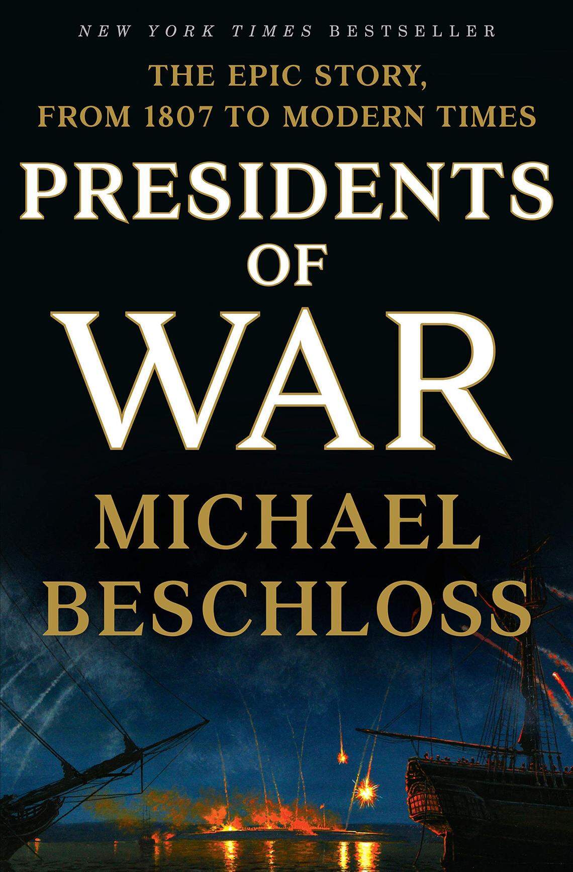 “Presidents of War” by Michael Beschloss