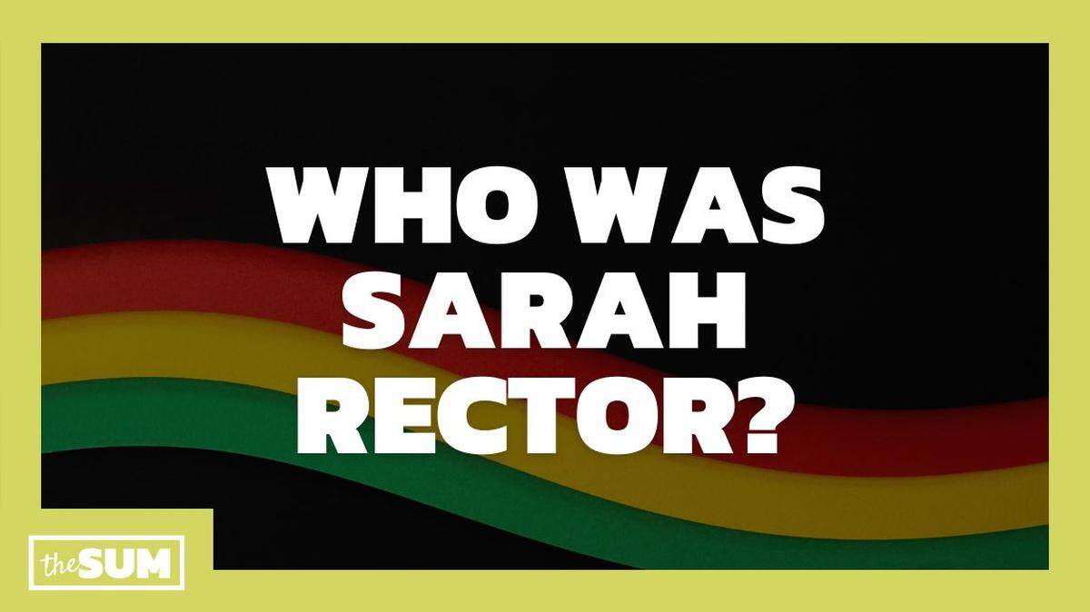 Who was Sarah Rector?