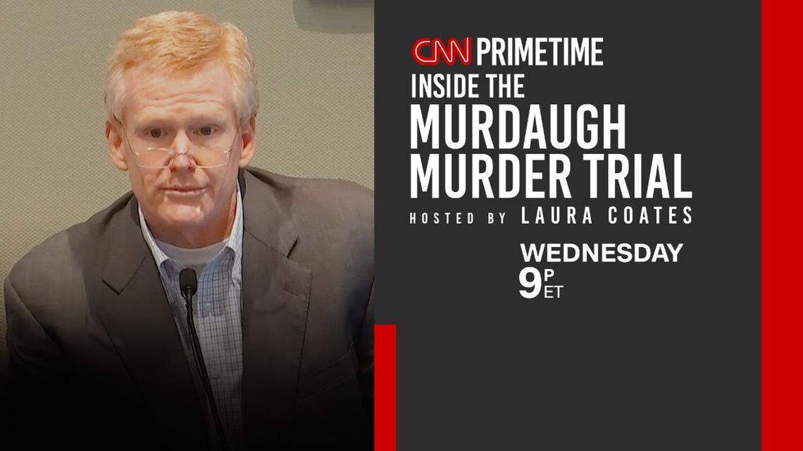 What to Watch Wednesday: CNN special examines SC’s Murdaugh murder trial