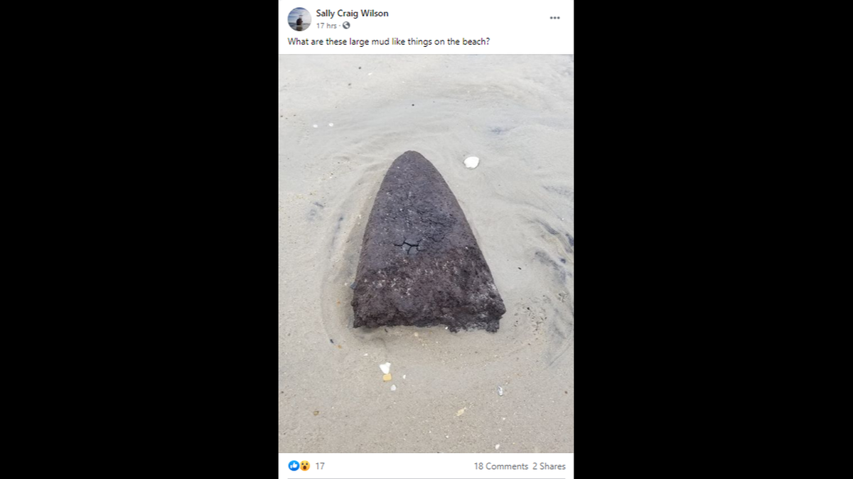 "What are these large mud like things on the beach?" Sally Craig Wilson asks. Her question ignited lots of discussion on Facebook.