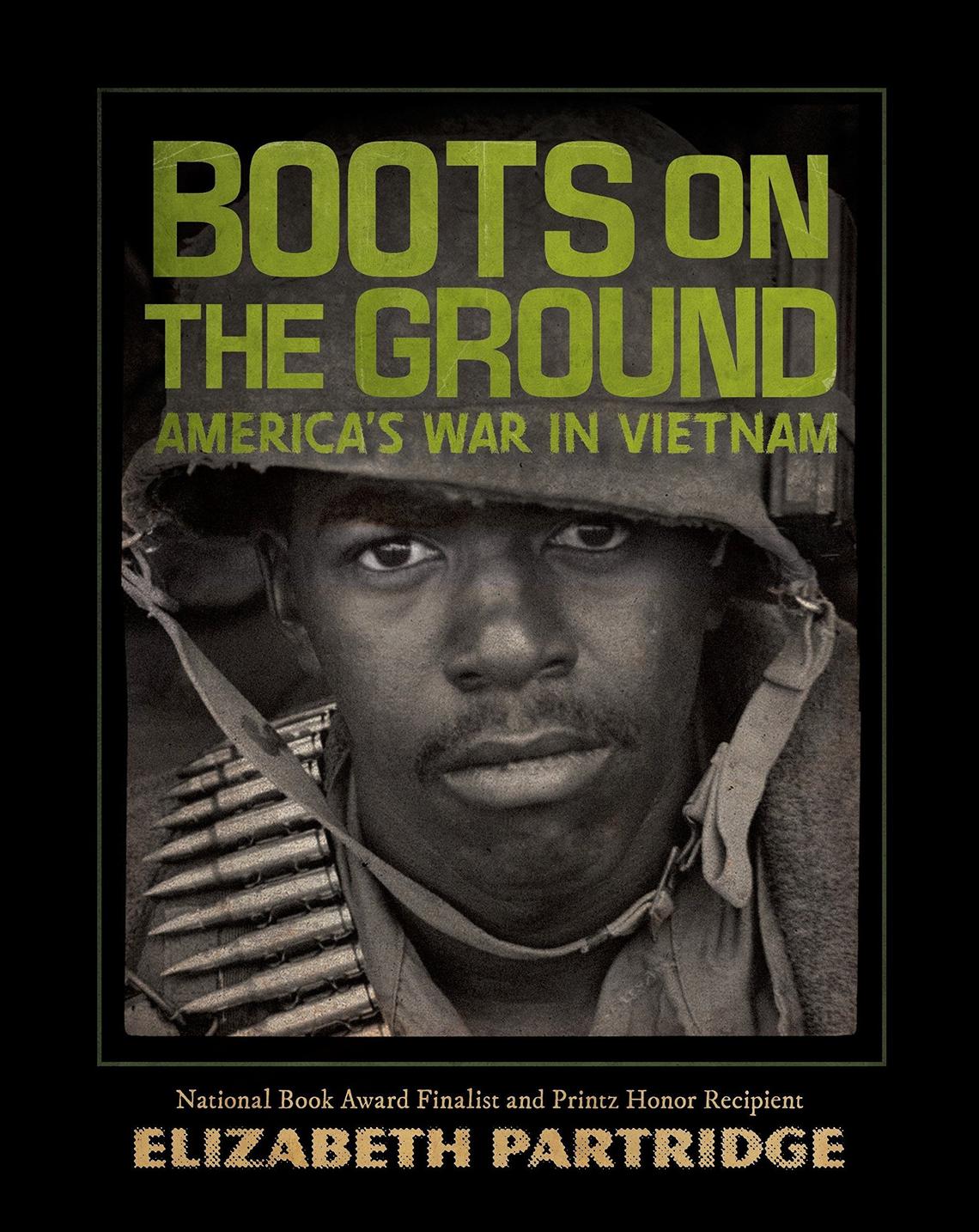 Readers will be captured by this nonfiction book, “Boots on the Ground: America’s War in Vietnam,” by Elizabeth Partridge, that covers the personal, political and historical.