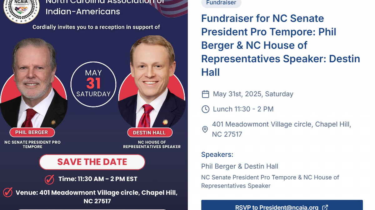 The North Carolina Association of Indian Americans’ invitation to a fundraiser for Senate leader Phil Berger and House Speaker Destin Hall. It is on the association’s web page.