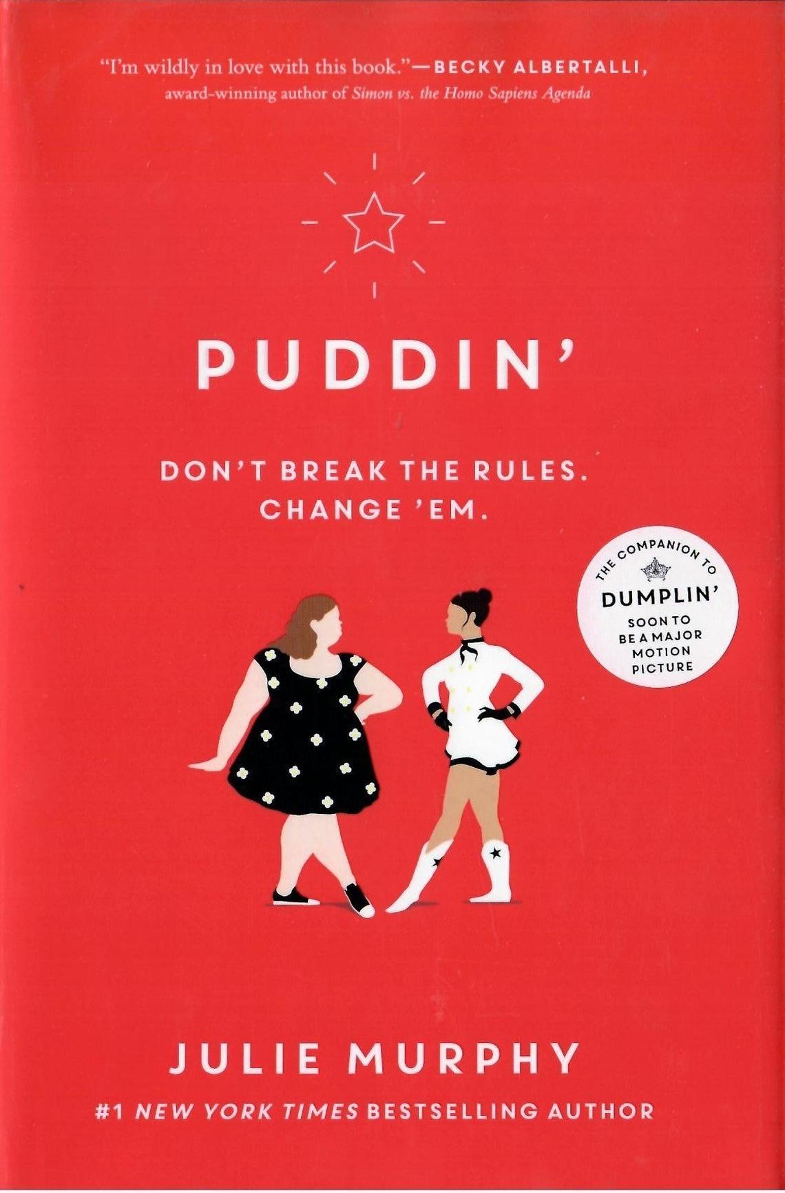 Julie Murphy returns with the next in series, “Puddin’.”