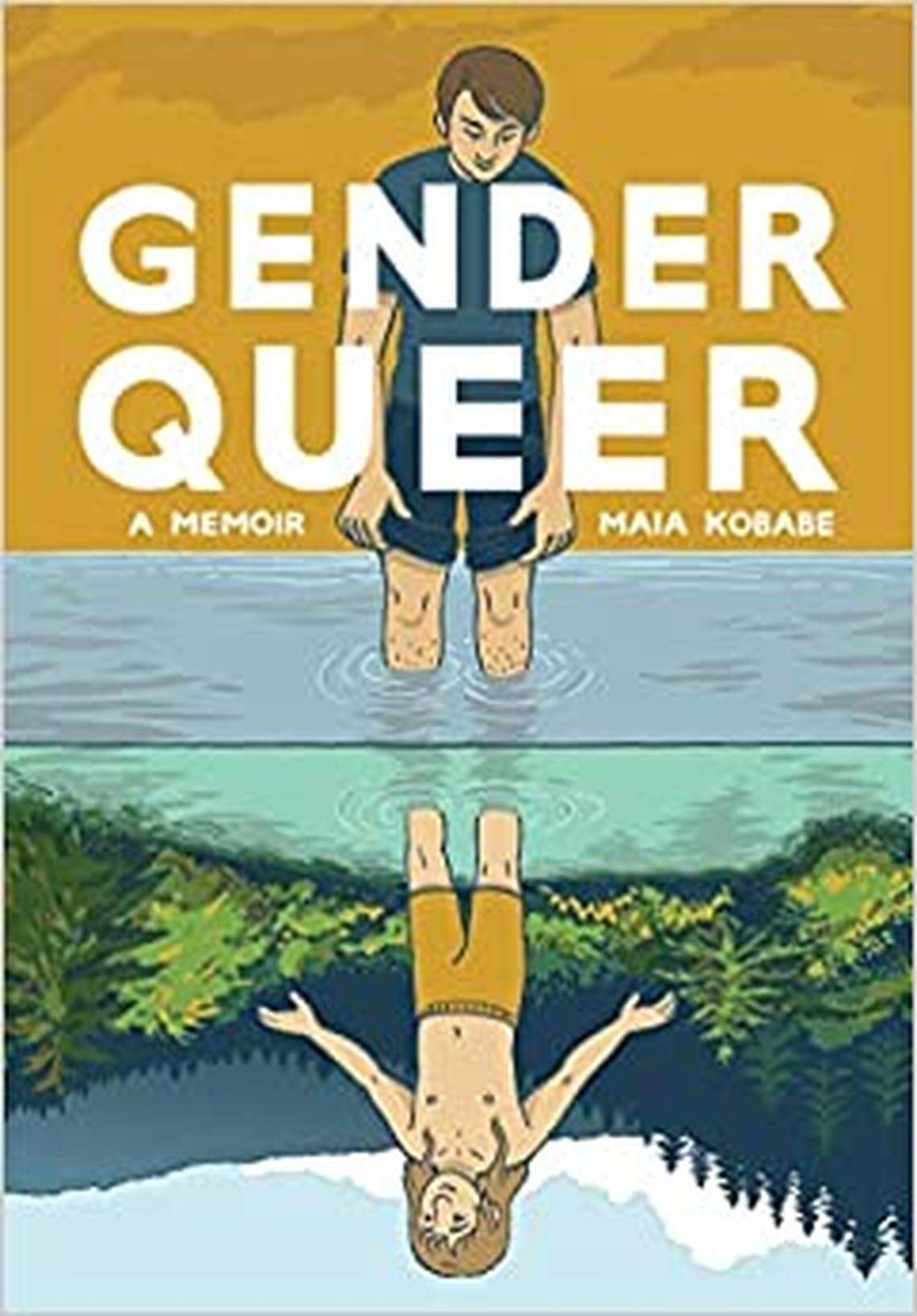 “Gender Queer: A Memoir” by Maia Kobabe.