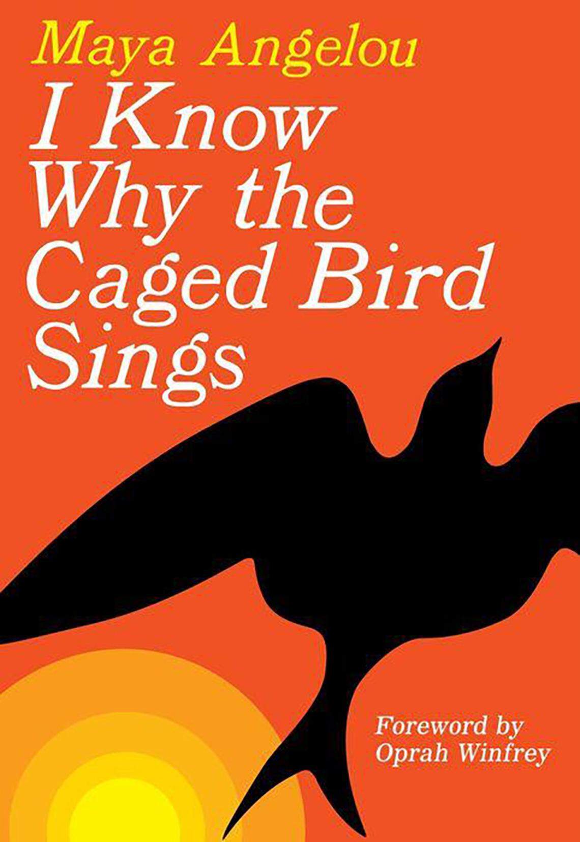 “I Know Why the Caged Bird Sings” by Maya Angelou