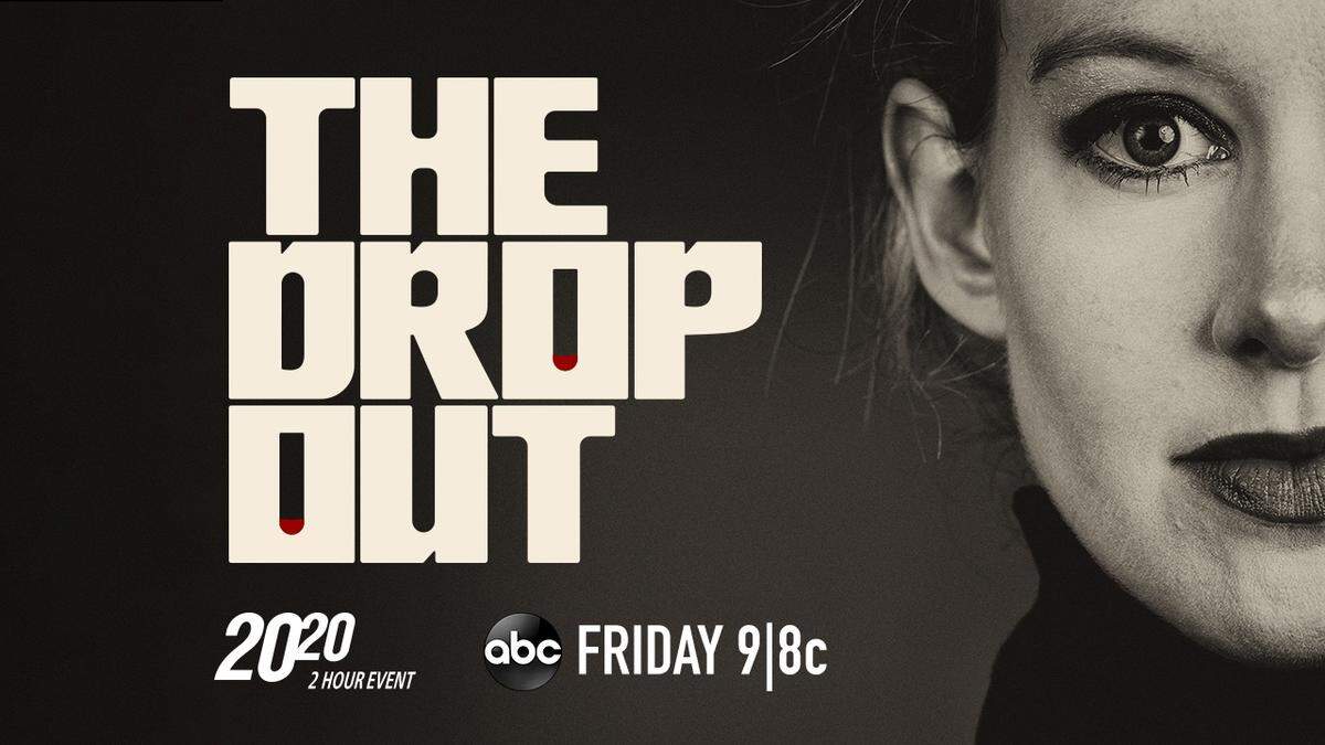 ABC’s 20/20 premieres the documentary “The Dropout” on March 15, about tech billionaire Elizabeth Holmes and her blood-testing company Theranos.
