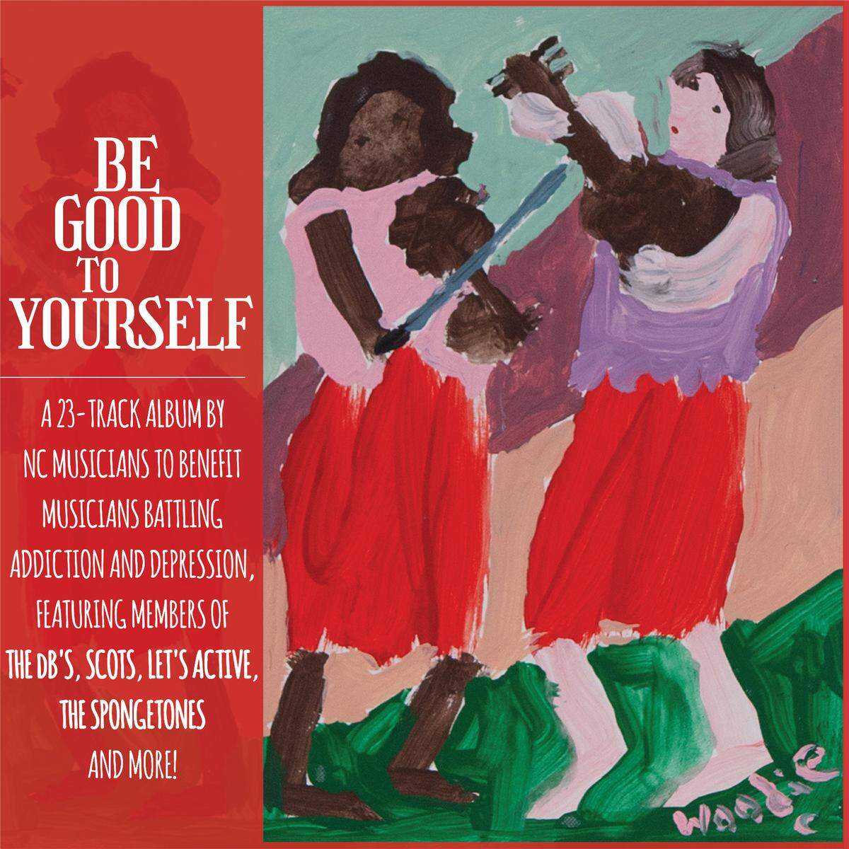 “Be Good To Yourself” is a benefit album with songs recorded by dozens of North Carolina musicians. The Be Good To Yourself initiative was created in three long-time musicians who will use album proceeds to help provide treatment for substance abuse and mental-health challenges for other musicians.