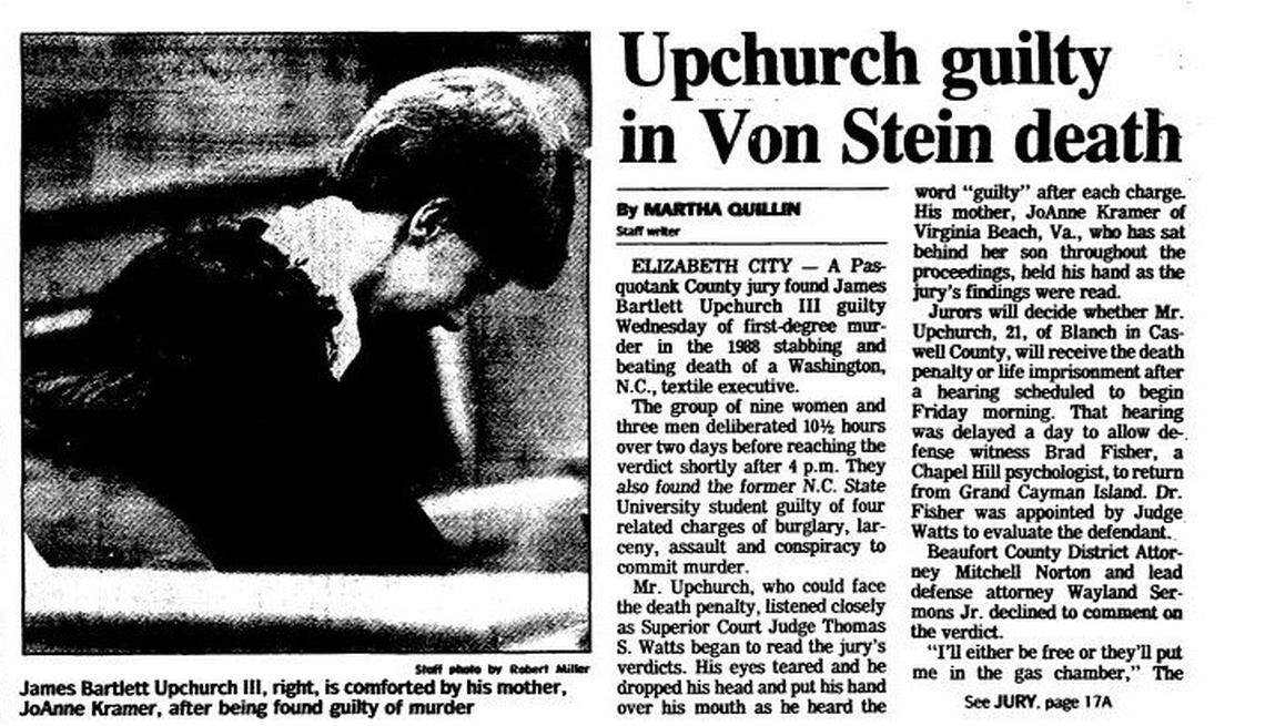 An article on the front page of The News & Observer from Jan. 25, 1990 on James Upchurch being found guilty of first-degree murder in the 1988 stabbing death of Lieth Von Stein.