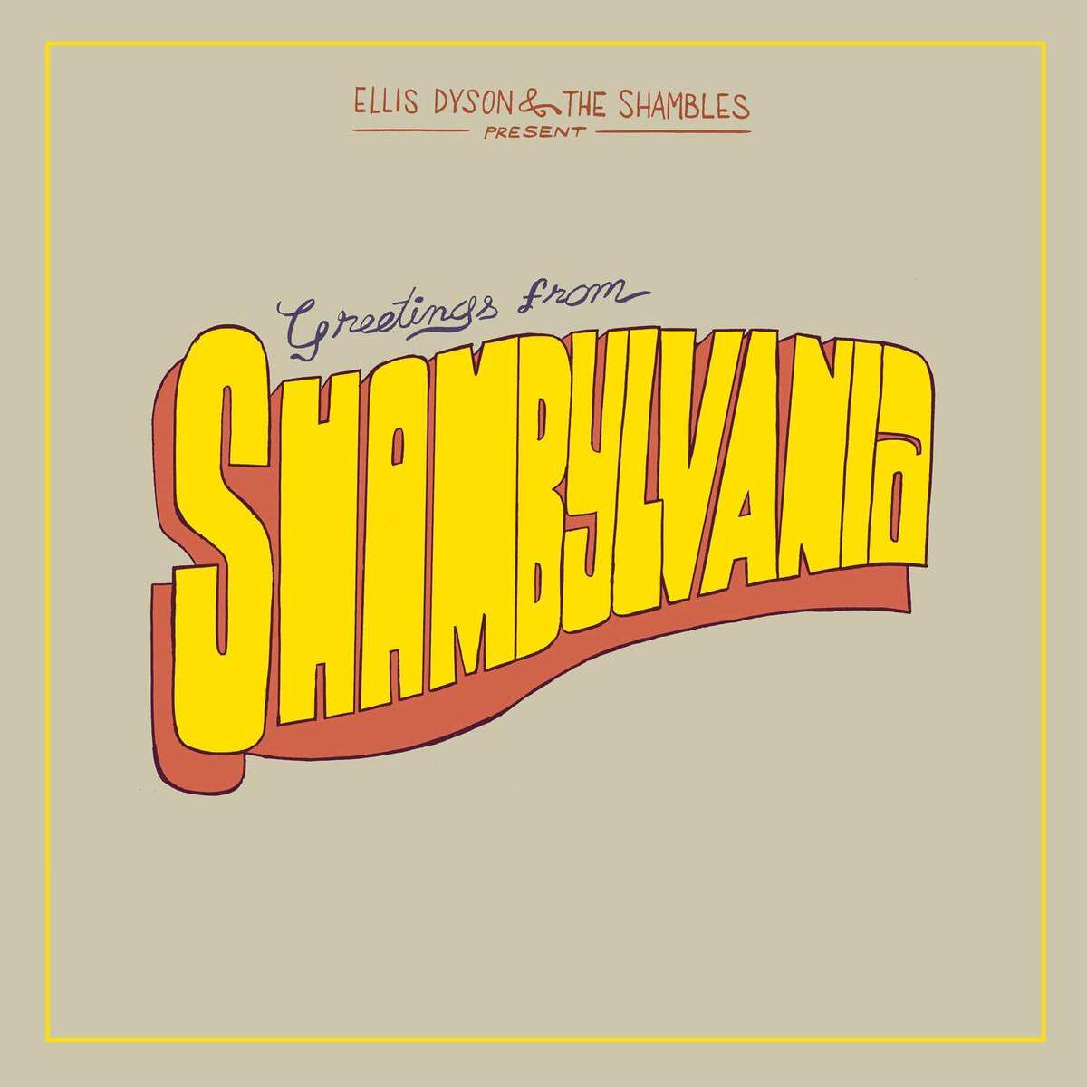 On April 5, Ellis Dyson and the Shambles celebrate the release of their latest CD, “Shambylvania,”