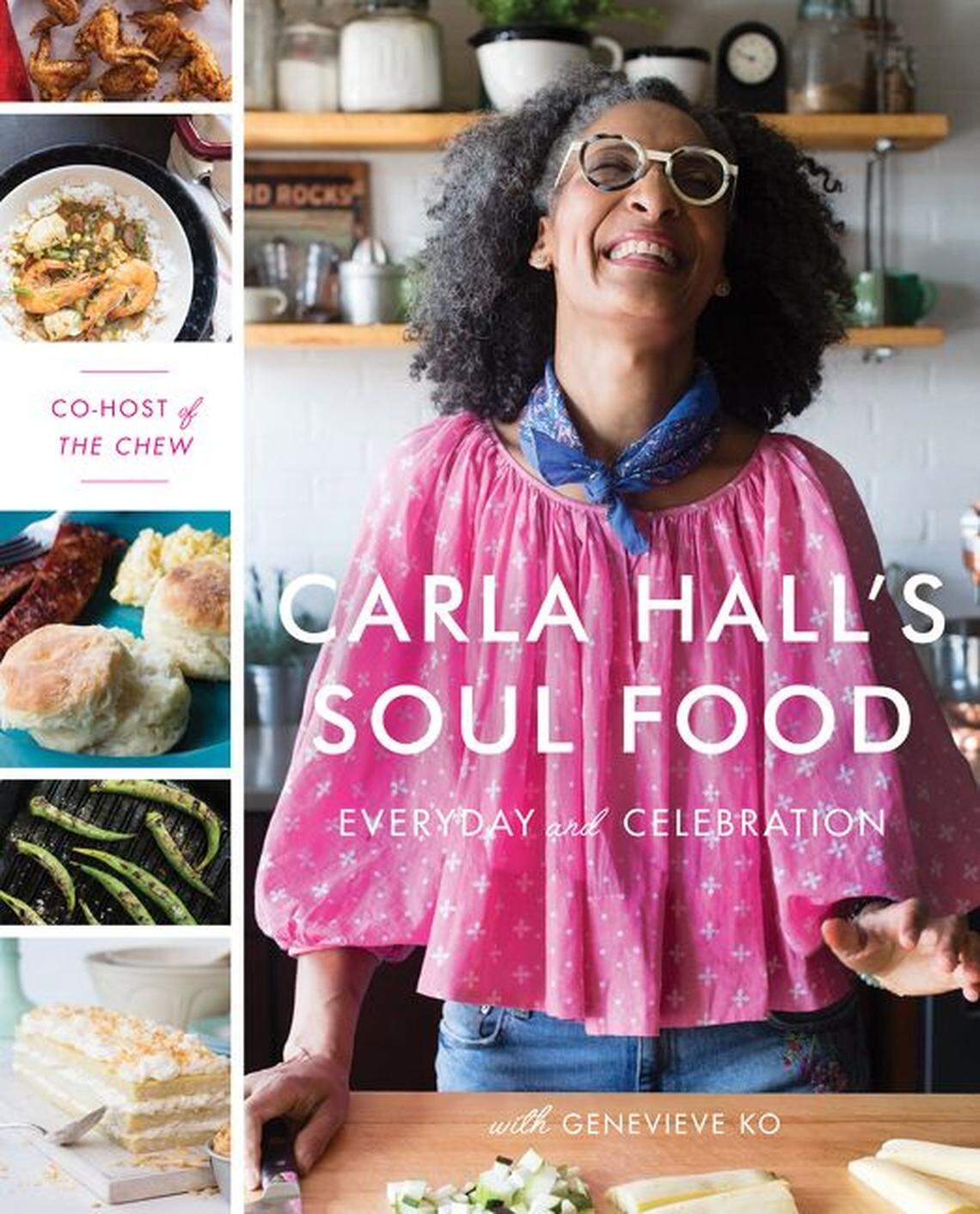 “Carla Hall’s Soul Food: Everyday and Celebration” by Carla Hall and Genevieve Ko will be published Oct. 23, 2018.