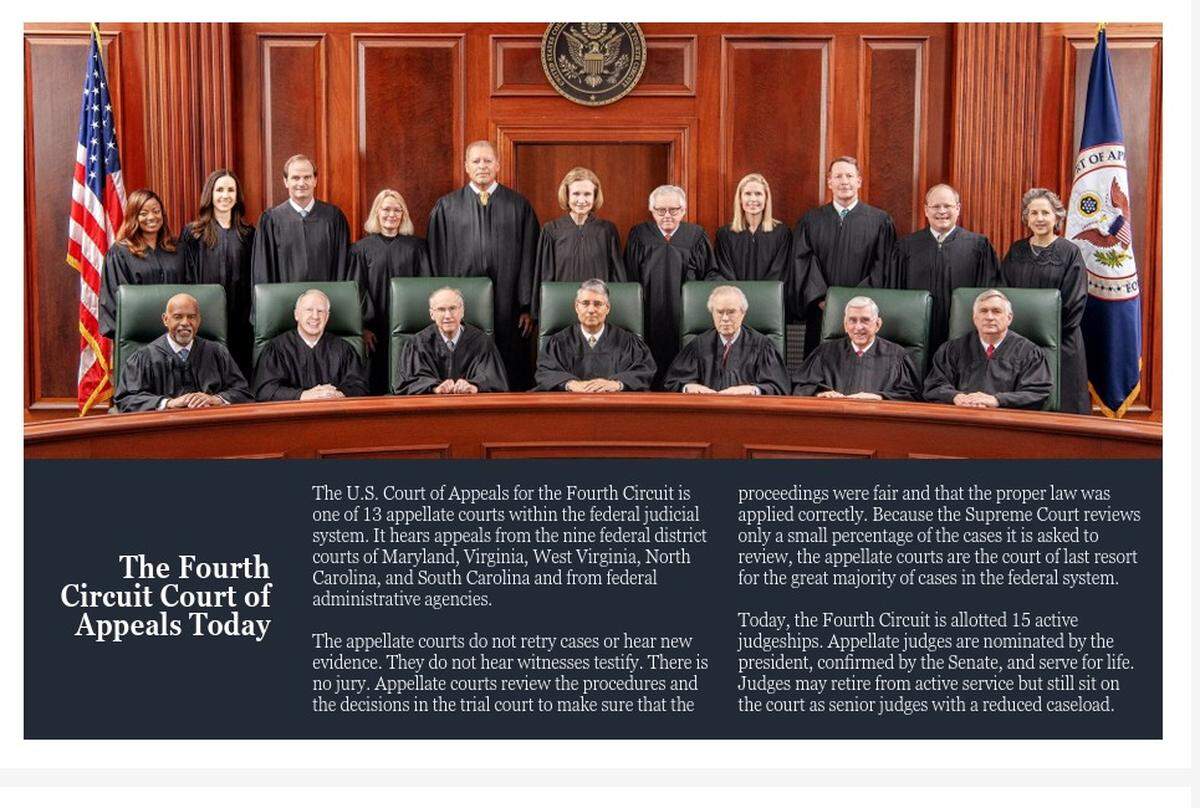 Photos of the judges for the U.S. Court of Appeals for the Fourth Circuit and an explanation on the role they play in the federal court system.