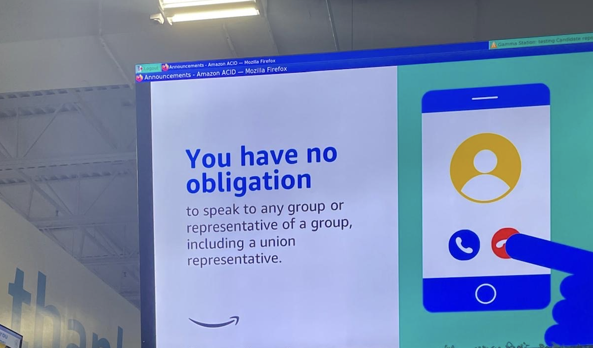 A message at Amazon’s RDU1 warehouse in Garner, North Carolina informs employees they don’t have to speak with union representatives.