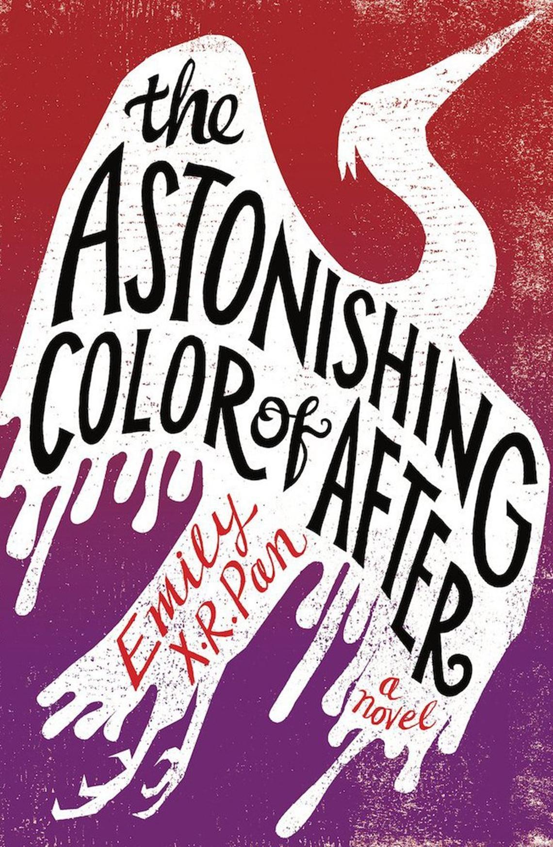 Taiwanese-American Leigh sees a red bird after her motherâ€™s death and is led to reconnect with her estranged Taiwanese grandparents in â€œThe Astonishing Color of After,â€ by Emily X. R. Pan.
