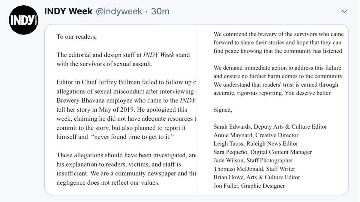 Members of the staff at INDY Week are calling for action after the publication’s editor in chief failed to follow-up on an allegation of sexual misconduct at two Raleigh restaurants.