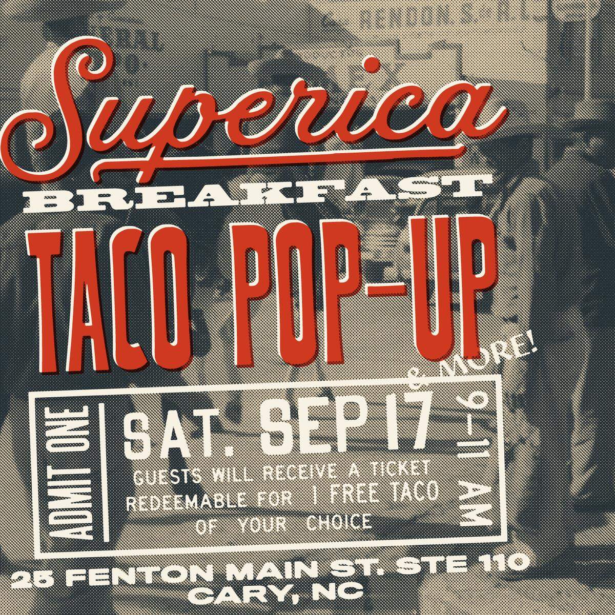 Before Superica opens at Cary’s Fenton on Sept. 26, they’ll host a pop-up event where guests can receive a ticket for a free taco of their choice.