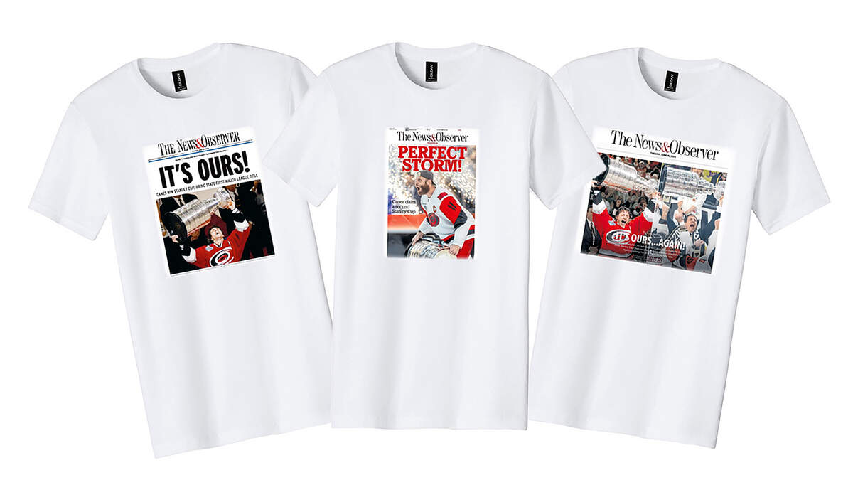 The News & Observer is offering special commemorative T-shirts based on our coverage of the Canes’ Stanley Cup victory. Other styles will be added in coming days.