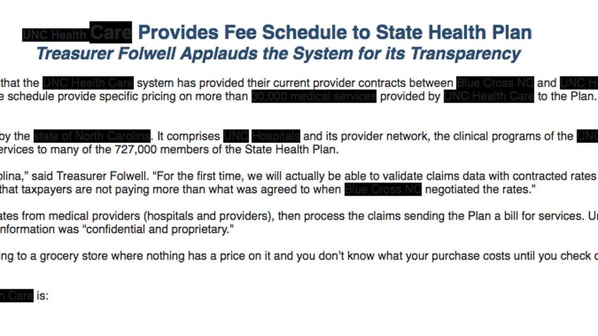 NC Treasurer Dale Folwell sent a public records request to UNC Health Care to find out about health care fees being charged to  the State Health Plan. UNC’s redacted response caused Folwell to send out his own redacted press release “applauding” UNC’s transparency.