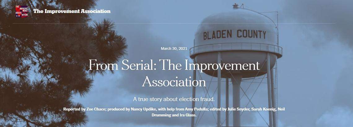The title card on a New York Times trailer for the podcast “The Improvement Association,” which examines election fraud in Bladen County, North Carolina. The podcast is produced by Serial Productions, which is owned by The New York Times.