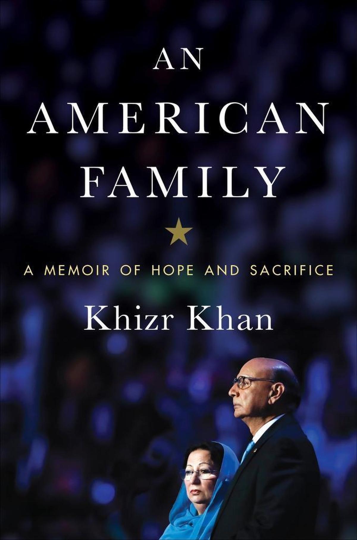 “An American Family: A Memoir of Hope and Sacrifice” tells the story of Khan’s upbringing in Pakistan, his immigration to the America whose Declaration of Independence inspired him, and the loss of his son.