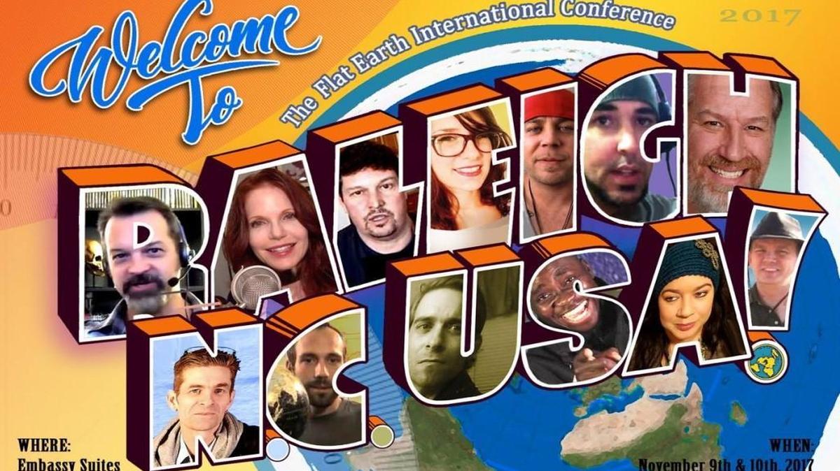 A flyer for the first Flat Earth International Conference, which will be Nov. 9-10, 2017, in Cary, NC.