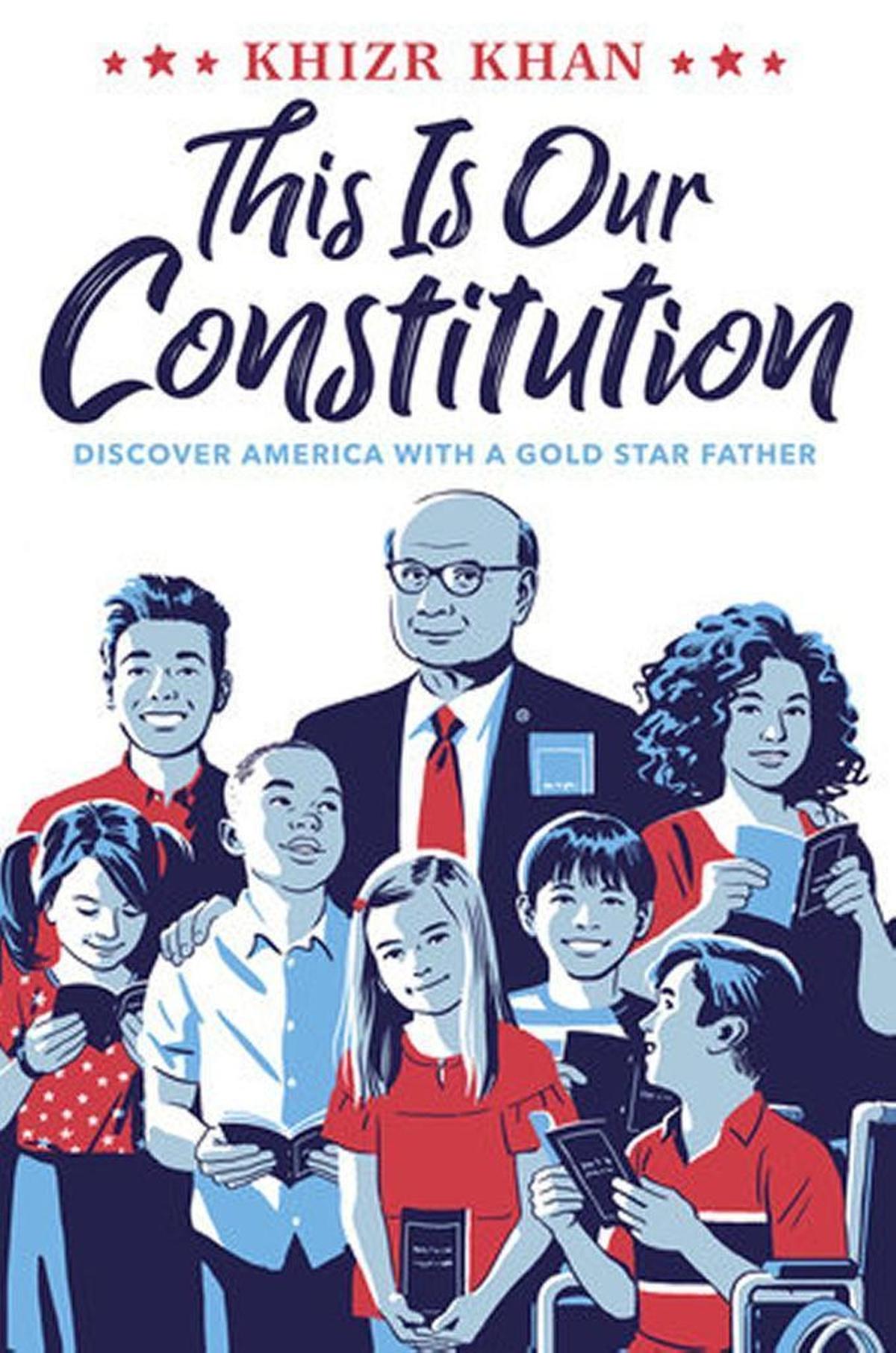 “This is Our Constitution” by Khizr Khan