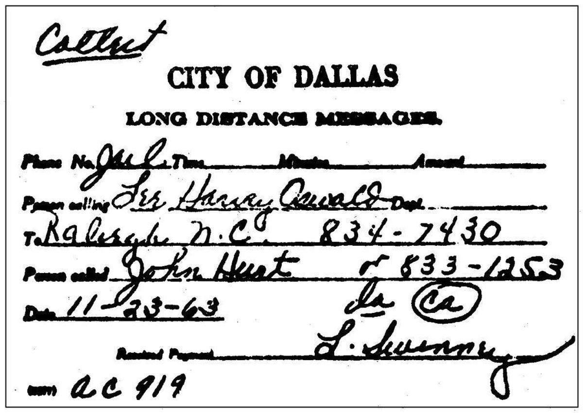 This is a digitally remastered version of the call slip that Alveeta Treon wrote on Nov. 23, 1963 when Lee Harvey Oswald allegedly attempted to call John Hurt, a military veteran who lived in Raleigh.