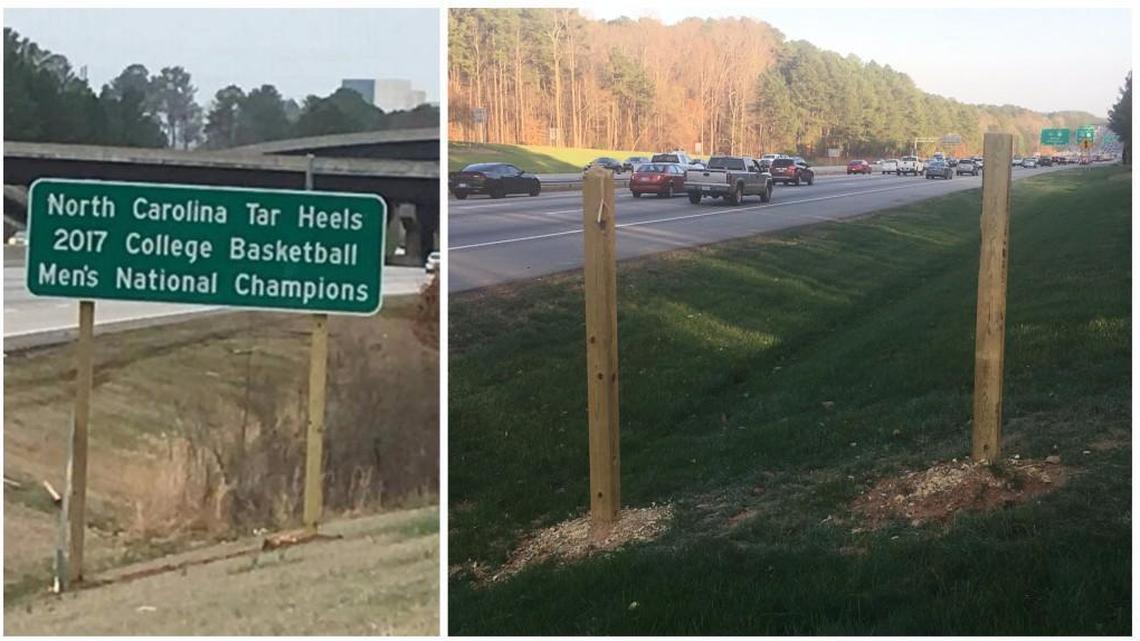 Two signs trumpeting the Tar Heels’ 2017 national championship were put up by the NC DOT recently. The one along westbound Interstate 40 at the Durham County line, left, is still there. The other, along I-40 near PNC Arena, home of the N.C. State University Wolfpack, was sawed off. NC DOT workers found it Thursday.